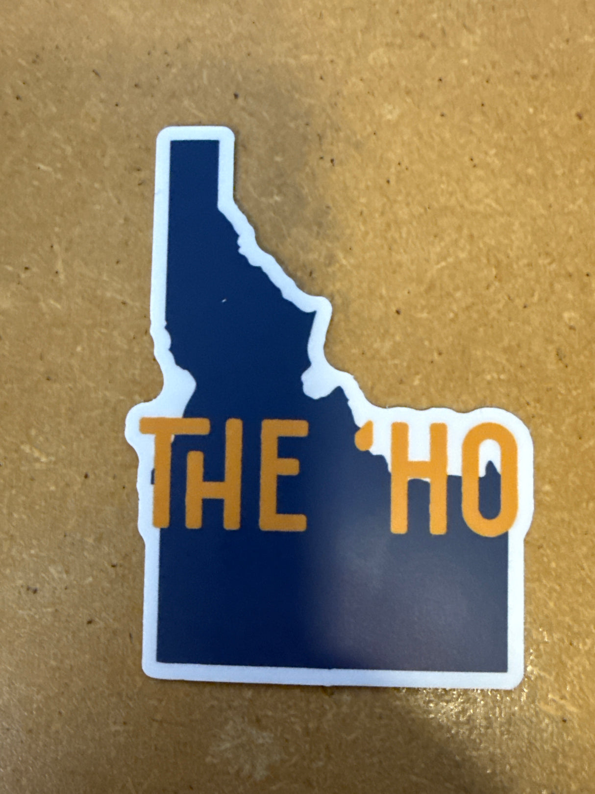Idaho the "HO"