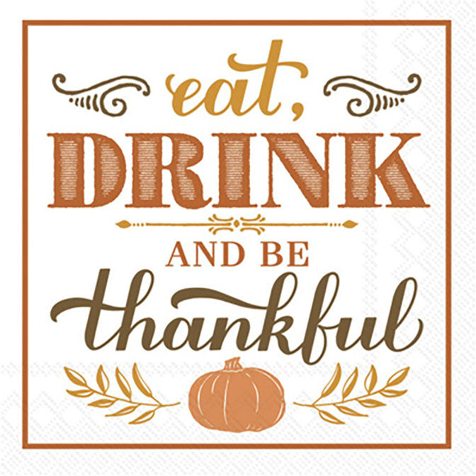 Eat, Drink, Be Thankful Cocktail Napkin