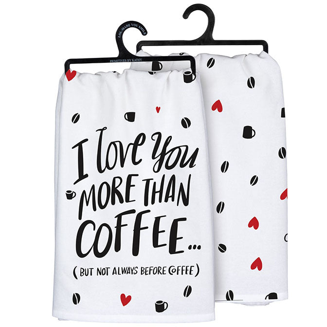 But Not Always Before Coffee Kitchen Towel