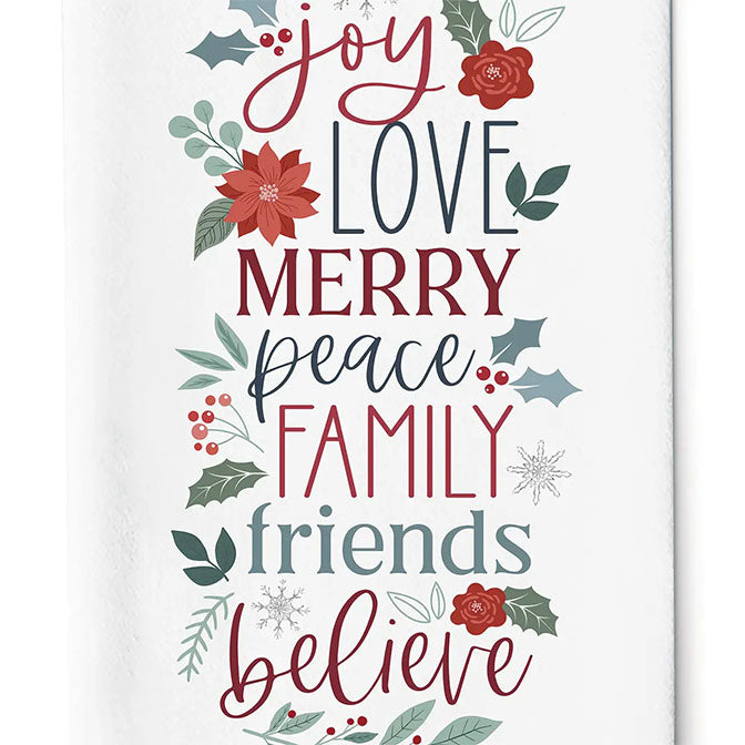 Joy Love Merry Peace Family Friends Believe Towel