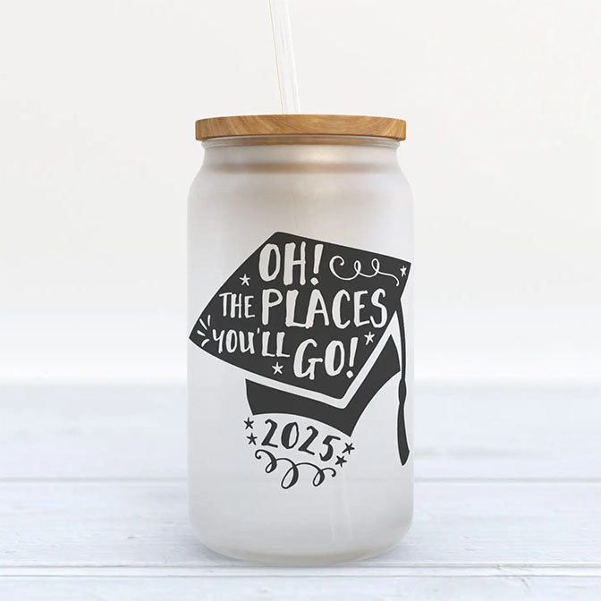 2025 Places You'll Go Graduation Frosted Glass Can Tumbler