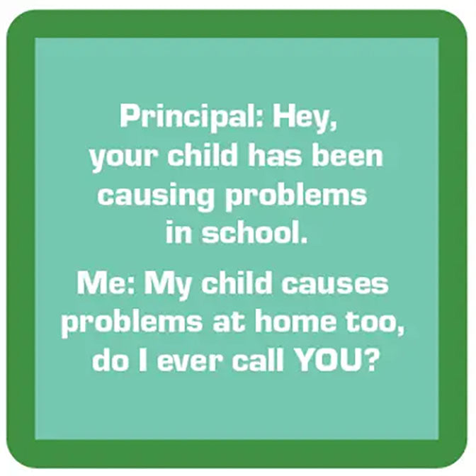 My Child Causes Problems Coaster