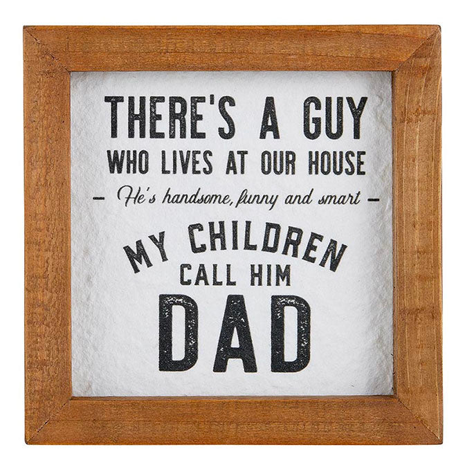 Framed Tabletop - Call him Dad