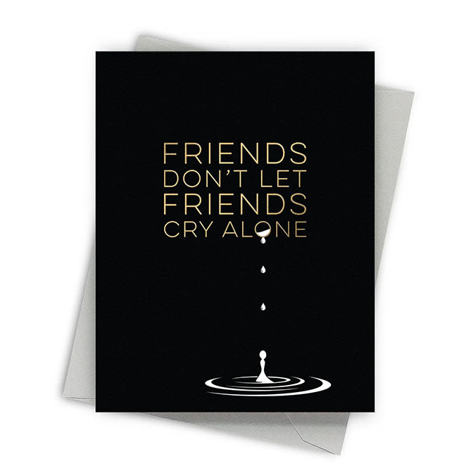 Shared Tears Friendship Card