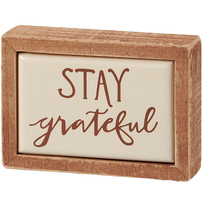 Stay Grateful Block Sign