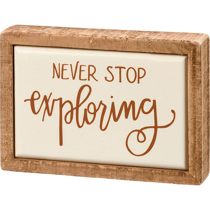 Never Stop Exploring Box Sign Mini