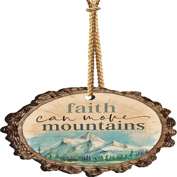 Faith Can Move Mountains Bark Hanging Sign