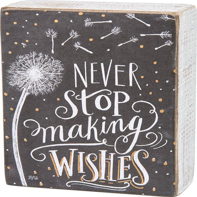 Never Stop Making Wishes Chalk Sign