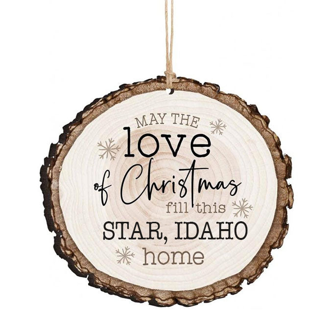 May The Love Of Christmas Fill This Star, Idaho Home Ornament