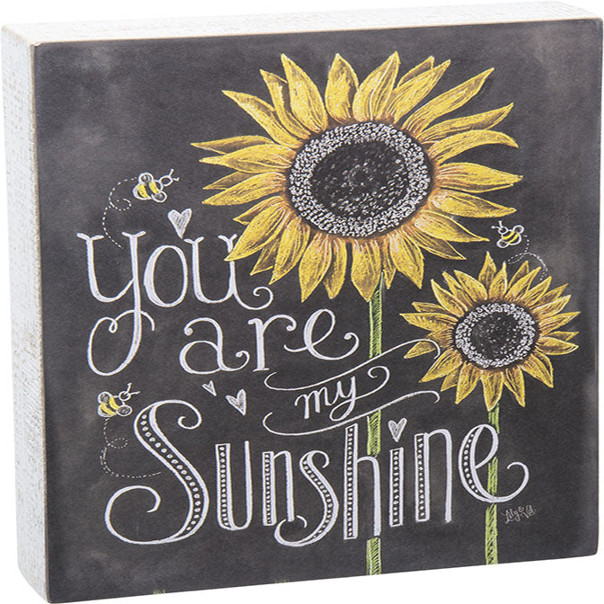 You Are My Sunshine Chalk Sign