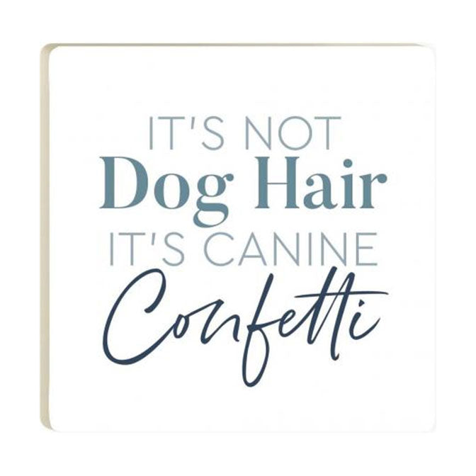 It's Not Dog Coaster
