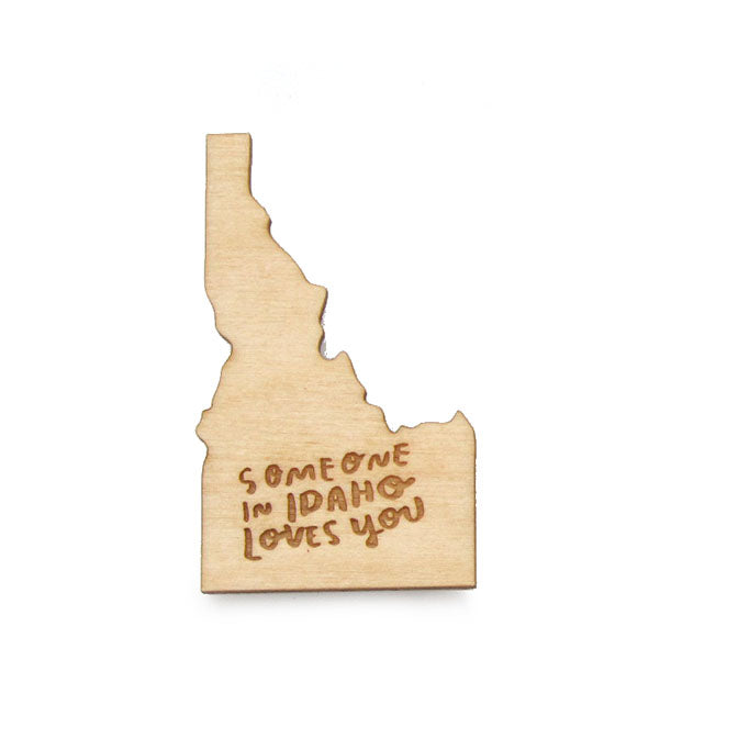 Someone in Idaho Loves You Magnet