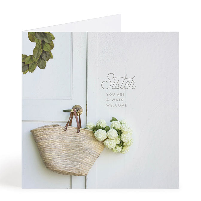 Always Welcome... Sister Birthday Card