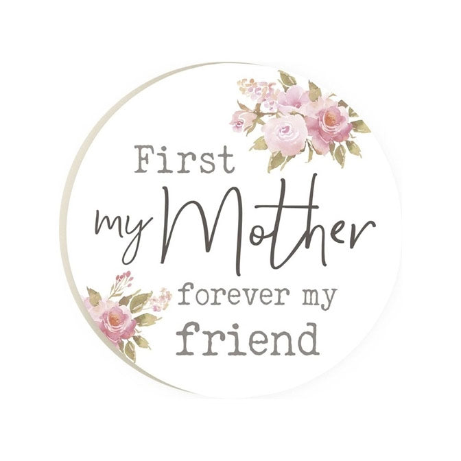First My Mother Forever My Friend, Coaster