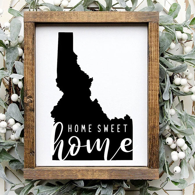 Idaho, Home Sweet Home Wood Sign (#15)