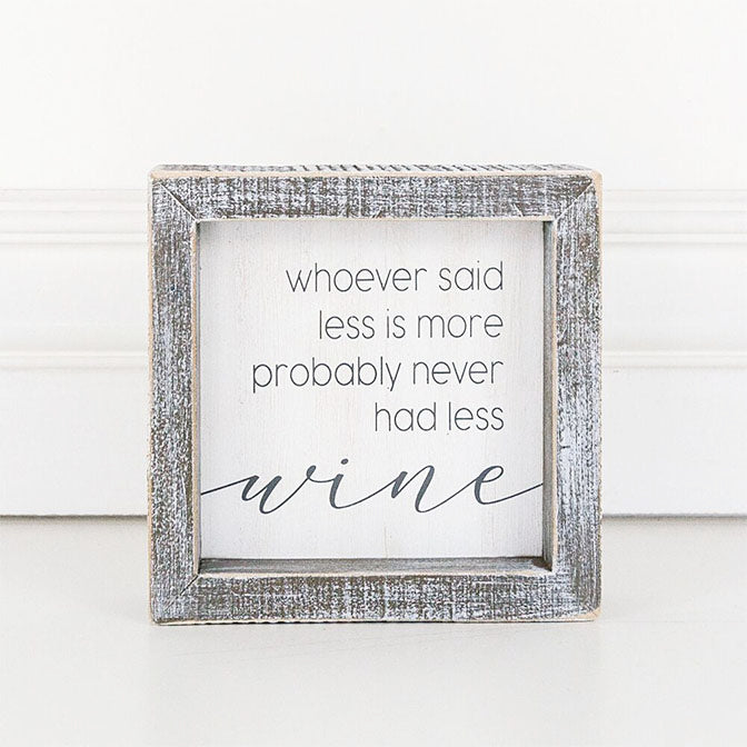 Less is More Wine Wood Frame