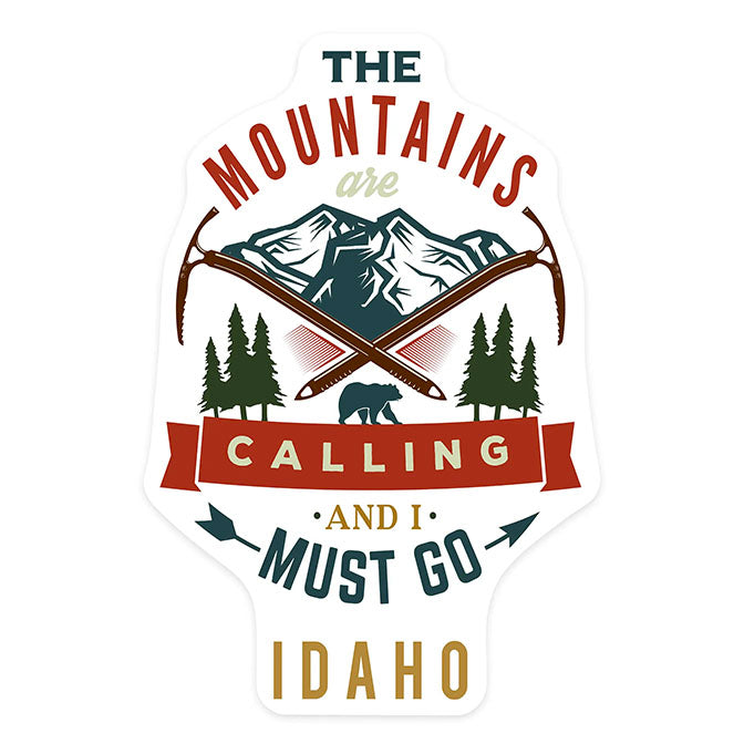 The Mountains are Calling and I Must Go