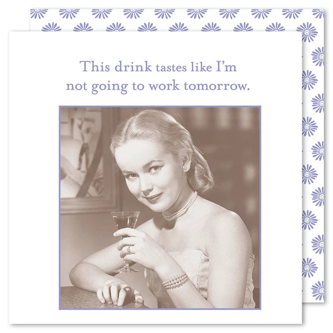 "Not Going to Work..." Cocktail Napkins