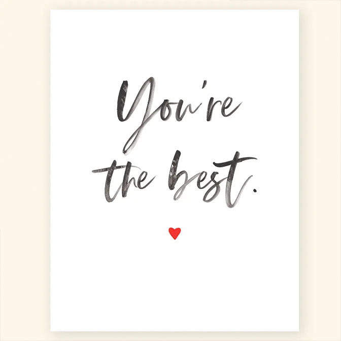 You're The Best Greeting Card