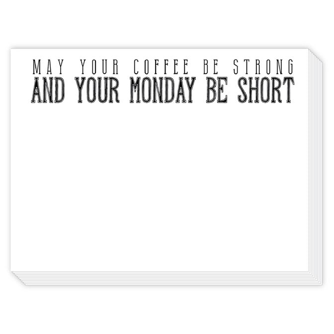 "May Your Coffee Be Strong" Slab Pad