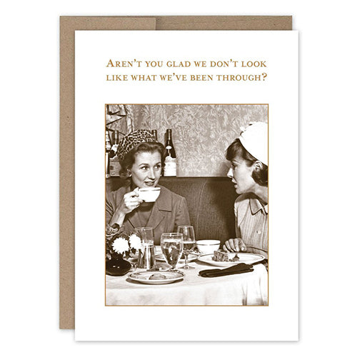 Aren't You Glad We Don't Look
