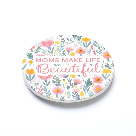 Car Coaster-Moms Make Life Beautiful
