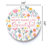 Car Coaster-Moms Make Life Beautiful