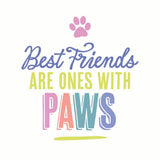 Ceramic Round Coaster-Best Friends Are Ones With Paws