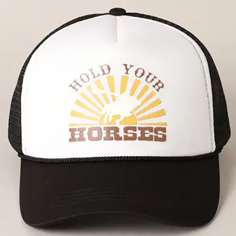 Hold Your Horses Trucker Hat