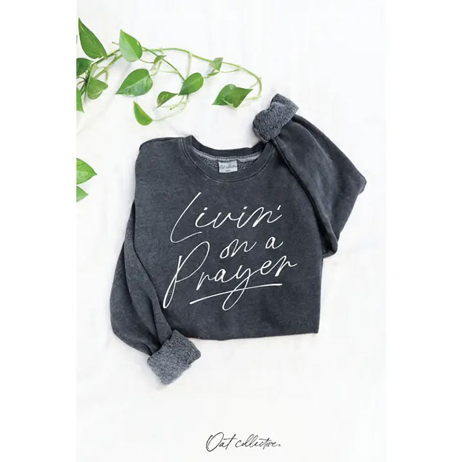 Livin on a Prayer Mineral Graphic Sweatshirt (Copy)