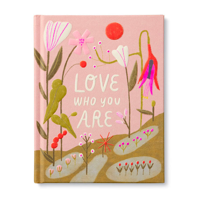 Love Who You Are Gift Book