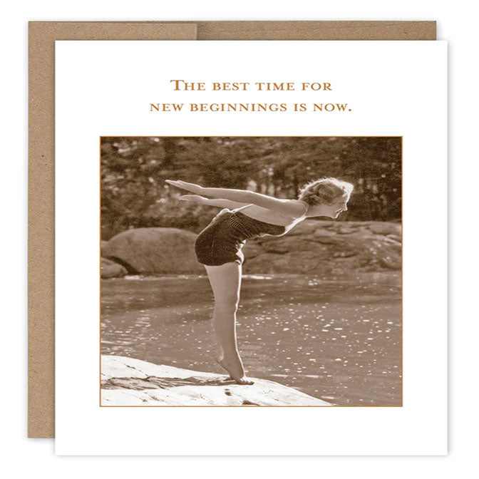 The Best Time is Now Encouragement Card