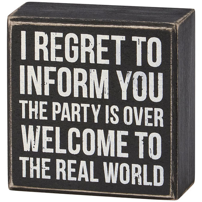 The Real World Box Sign