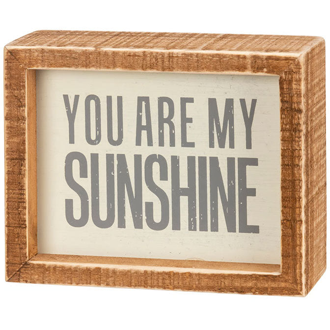 You Are My Sunshine Inset Box Sign