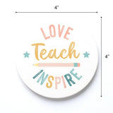 Ceramic Coaster, Love Teach Inspire