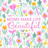 Car Coaster-Moms Make Life Beautiful