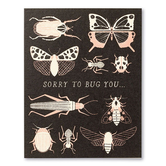 Sorry To Bug You Thank You Card