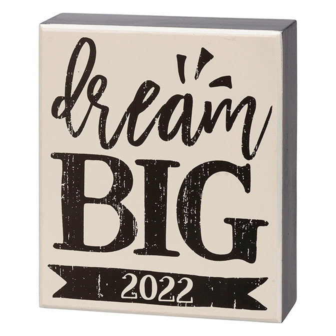 'Dream Big' 2022 Box Sign