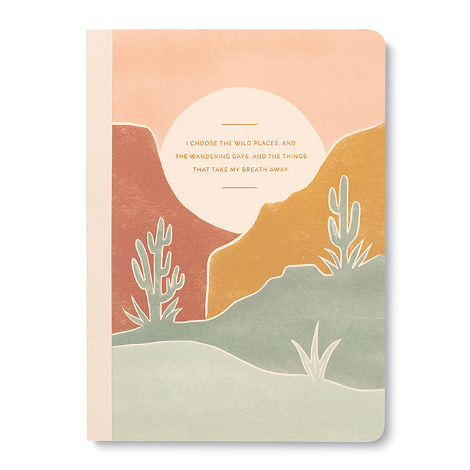I Choose The Wild Places... Notebook