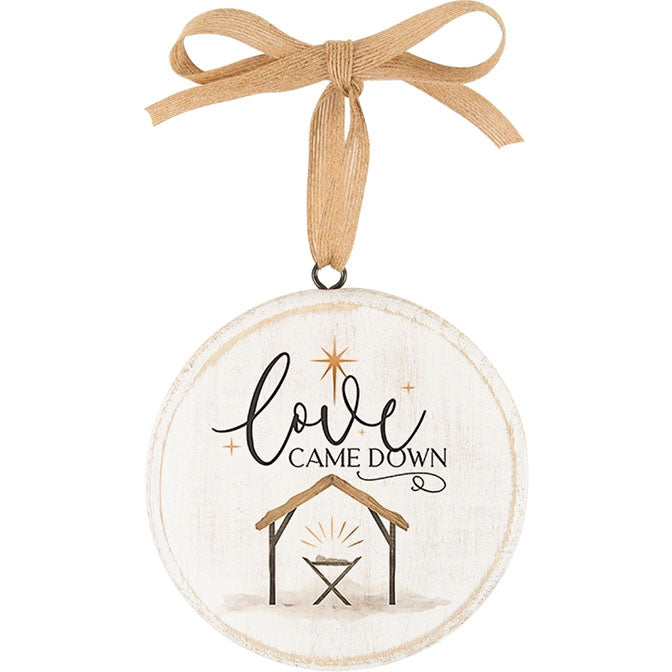 Love Came Down Ornament