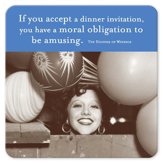 "Moral Obligation" Coaster