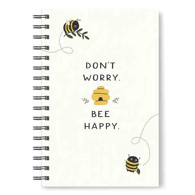 Don't Worry Bee Happy Medium Spiral Notebook