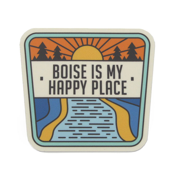 Boise Is My Happy Place Sticker