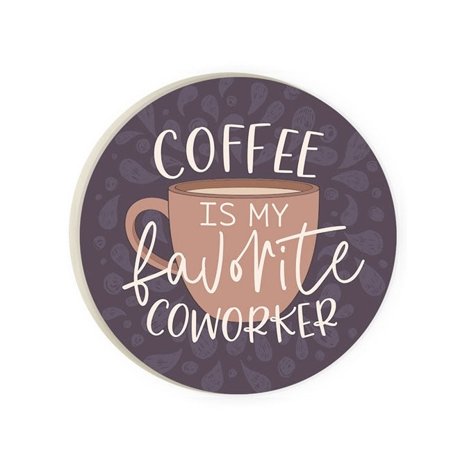 Coffee Is My Favorite Coworker, Coaster