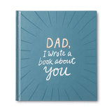 Dad, I wrote a Book About You Book