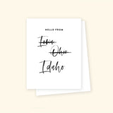 'Hello From "Iowa" Idaho' Greeting Card