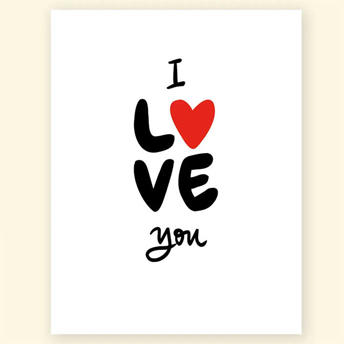 I Love You Greeting Card