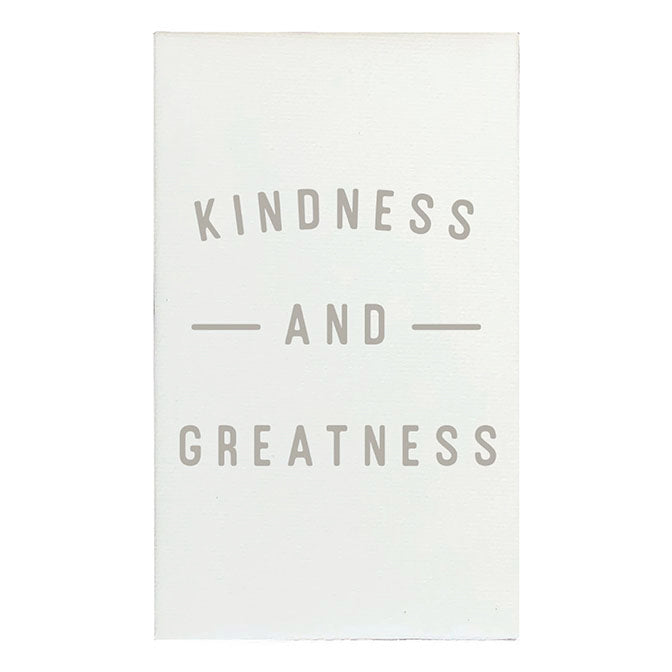 Canvas Magnet Kindness And Greatness