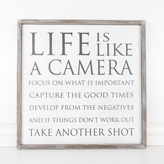 Life Is Like A Camera...Large Framed Sign