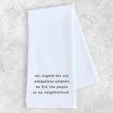 Mr. Rogers... Tea Towel